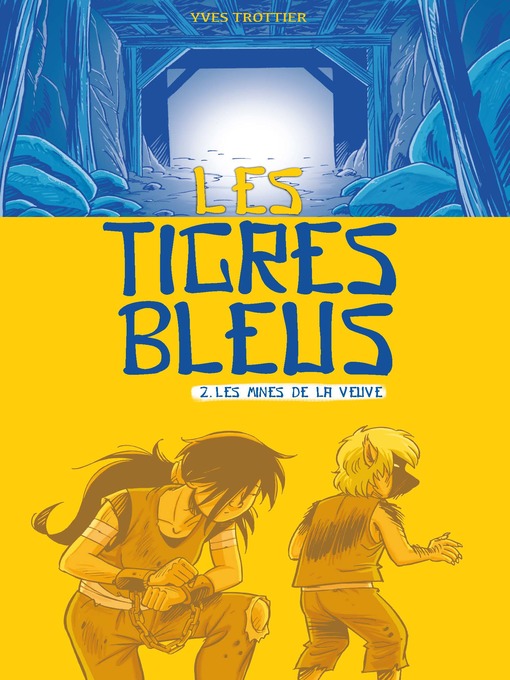Cover image for Les tigres bleus tome 2